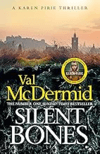 Silent Bones by Val McDermid